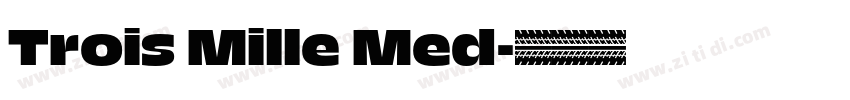 Trois Mille Med字体转换